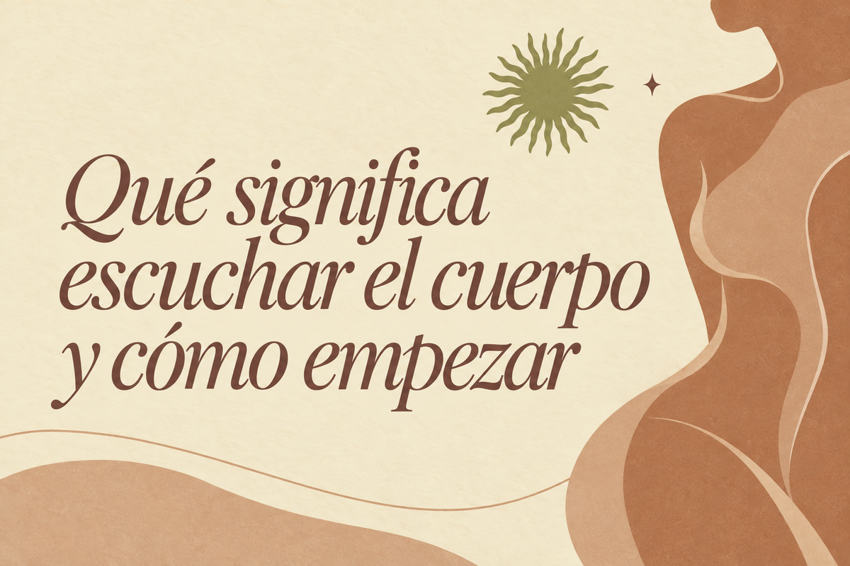 Escuchar el cuerpo: qué significa y cómo empezar | Cuerpo Vivo